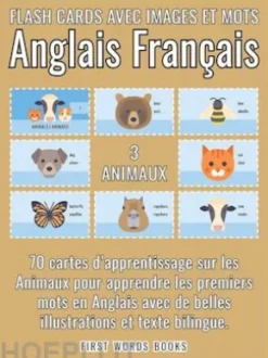 3 - Animaux - Flash Cards avec Images et Mots Anglais Français