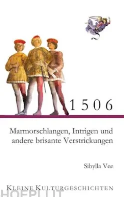 1506 - Marmorschlangen, Intrigen und andere brisante Verstrickungen
