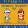 10 - More Professions | Plus Professions - English French Books for Kids (Anglais Français Livres pour Enfants)