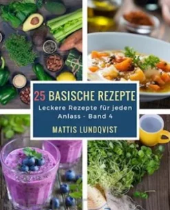 25 basische Rezepte