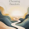 1% Daily: Choosing Freedom
