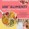 100 e + alimenti per i primi due anni di vita