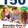 150 Everyday Uses Of English Prepositions