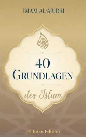 40 Grundlagen des Islam