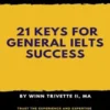 21 Keys for General IELTS Success