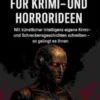 5 Kreative KIs für Krimi- und Horrorideen