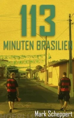 113 Minuten Brasilien
