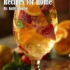 85 Non-Alcoholic Recipes for Home
