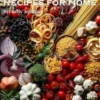 60 Pasta Recipes for Home