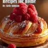 45 Pastry Recipes for Home