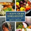 25 Rezepte für den Schnellkochtopf - Teil 3