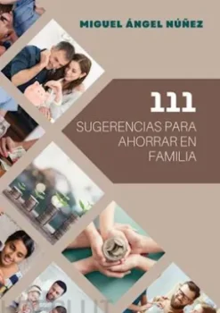111 Sugerencias para ahorrar en familia