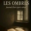 À travers les ombres