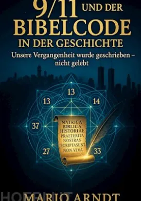 9/11 und der Bibelcode in der Geschichte
