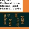 150 Useful English Collocations, Idioms, and Phrasal Verbs