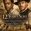 12 Years a Slave (Bound, Broken, and Remembered)