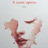 A cuore aperto