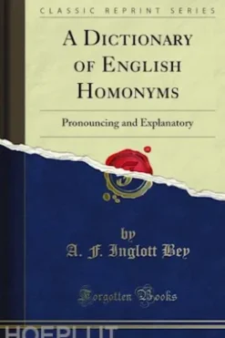 A Dictionary of English Homonyms