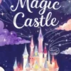 A Magic Castle