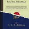 A New and Improved Spanish Grammar