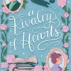 A Rivalry of Hearts