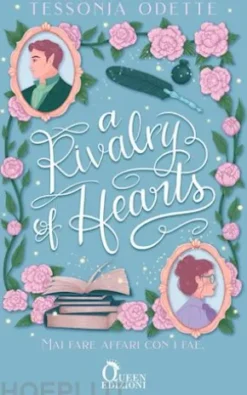 A Rivalry of Hearts