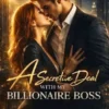 A Secretive Deal with My Billionaire Boss