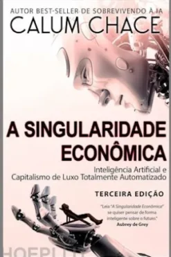 A Singularidade Econômica