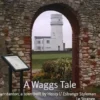 A Waggs Tale