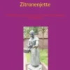Aalweber und Zitronenjette