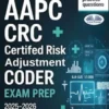 AAPC CRC Certified Risk Adjustment Coder Exam Prep 2025–2026