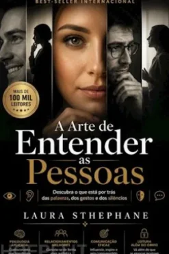 A Arte de Entender as Pessoas