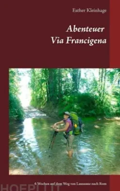Abenteuer Via Francigena