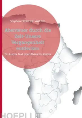 Abenteuer durch die Zeit-Unsere Vergangenheit entdecken