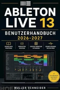Ableton Live 13 Benutzerhandbuch 2026-2027