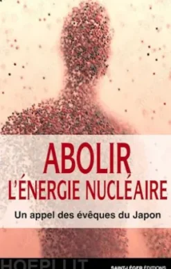 Abolir l'énergie nucléaire