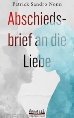 Abschiedsbrief an die Liebe
