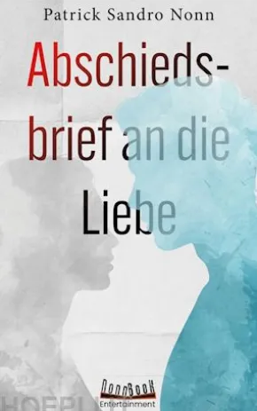 Abschiedsbrief an die Liebe