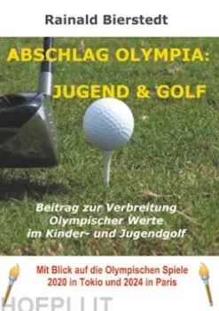 Abschlag Olympia: Jugend & Golf