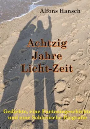 Achtzig Jahre Licht-Zeit