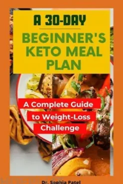 A 30-Day Beginner's Keto Meal Plan