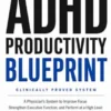 ADHD Productivity Blueprint