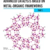 Advanced Catalysts Based on Metal-organic Frameworks (Part 1)