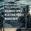 Advanced Topics in Defense Project Management