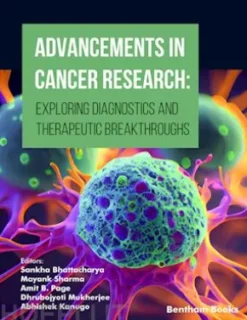 Advancements in Cancer Research: Exploring Diagnostics andTherapeutic Breakthroughs