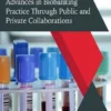 Advances in Biobanking Practice Through Public and Private Collaborations