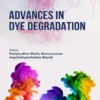 Advances in Dye Degradation: Volume 1