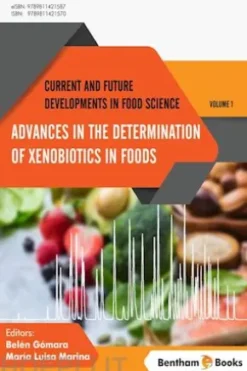Advances in the Determination of Xenobiotics in Foods