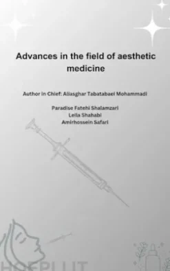Advances in the field of aesthetic medicine