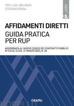 Affidamenti diretti. Guida pratica per RUP